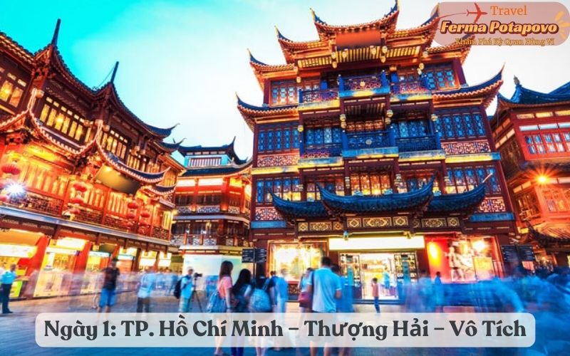 Ngày 1: TP. Hồ Chí Minh – Thượng Hải – Vô Tích