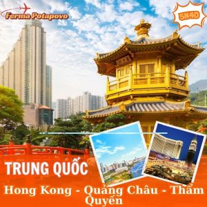 Du lịch Hong Kong - Quảng Châu - Thẩm Quyến | Tour Trung Quốc 5N4Đ