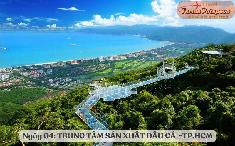Ngày 04: TRUNG TÂM SẢN XUẤT DẦU CÁ – TRUNG TÂM TRIỂN LÃM NỆM – CÔNG VIÊN RỪNG NHIỆT ĐỚI THIÊN ĐƯỜNG HẢI KHẨU – TP.HCM