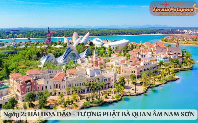 Ngày 2: HẢI HOA ĐẢO - TƯỢNG PHẬT BÀ QUAN ÂM NAM SƠN