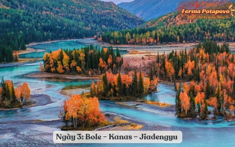 Ngày 3: Bole – Kanas – Jiadengyu