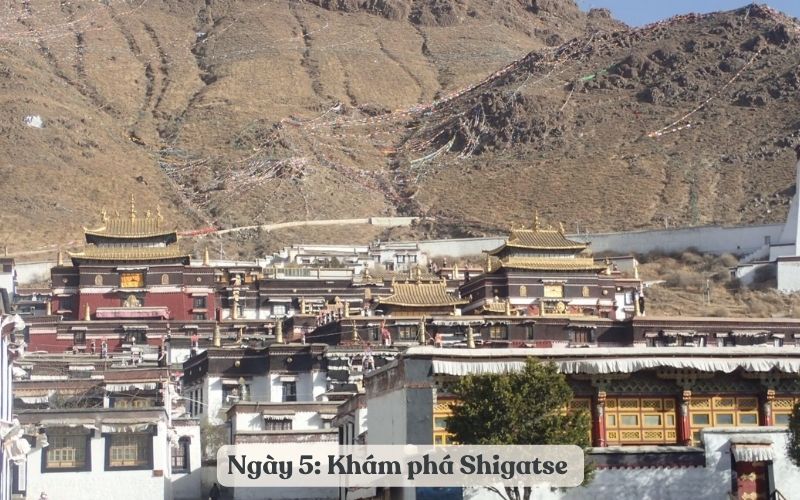 Ngày 5: Khám phá Shigatse – Hành trình trên cung đường vàng Tây Tạng