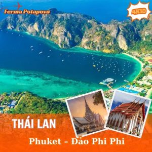 Phuket – Đảo Phi Phi