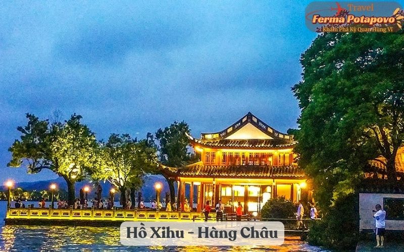 Du lịch Hồ Xihu (Xi Hu) – Hàng Châu Khám Phá Thiên Đường Giữa Lòng Trung Quốc