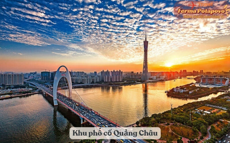 Du lịch Khu phố cổ Quảng Châu - Khám phá di sản văn hóa và lịch sử