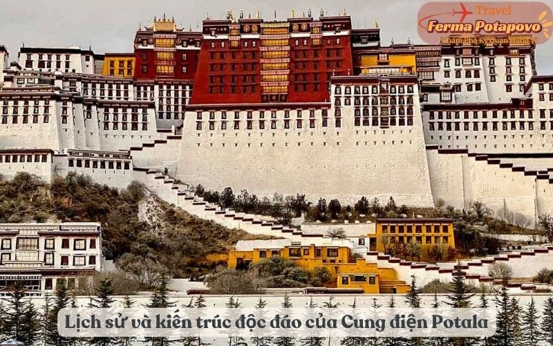 Lịch sử và kiến trúc độc đáo của Cung điện Potala