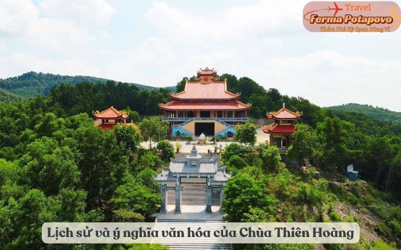 Lịch sử và ý nghĩa văn hóa của Chùa Thiên Hoàng