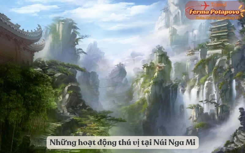 Những hoạt động thú vị tại Núi Nga Mi