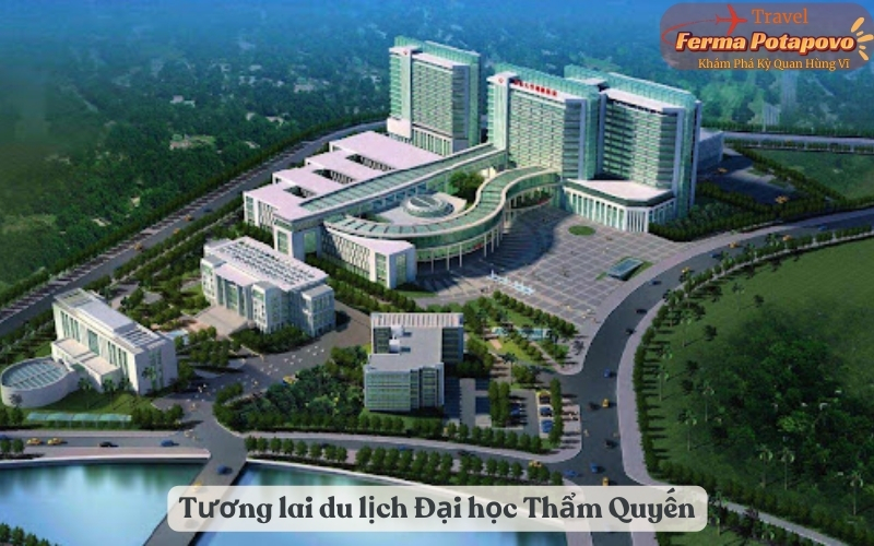 Tương lai du lịch Đại học Thẩm Quyến: tiềm năng phát triển và định hướng