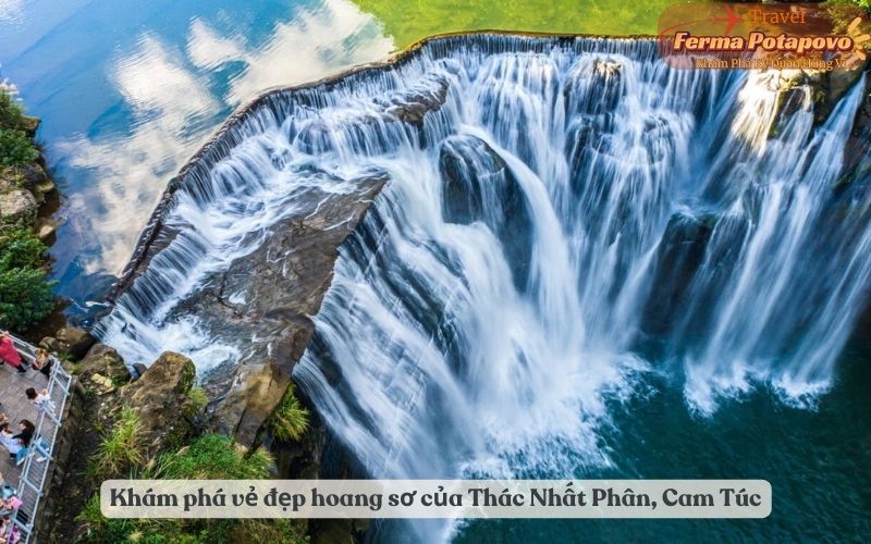 Khám phá vẻ đẹp hoang sơ của Thác Nhất Phân, Cam Túc