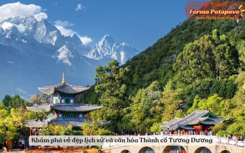 Khám phá vẻ đẹp lịch sử và văn hóa Thành cổ Tương Dương