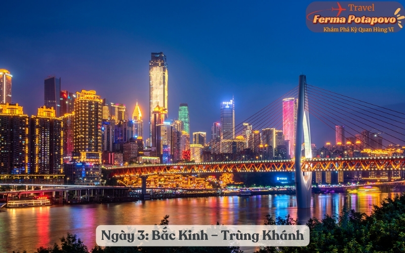 Ngày 3: Bắc Kinh - Trùng Khánh