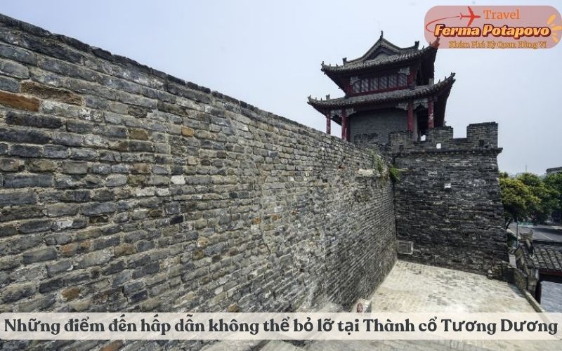 Những điểm đến hấp dẫn không thể bỏ lỡ tại Thành cổ Tương Dương