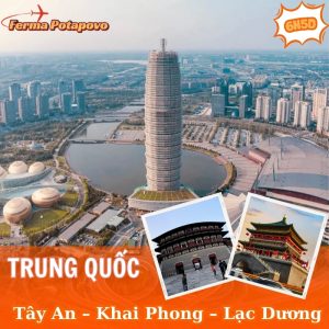 Tây An – Khai Phong – Lạc Dương