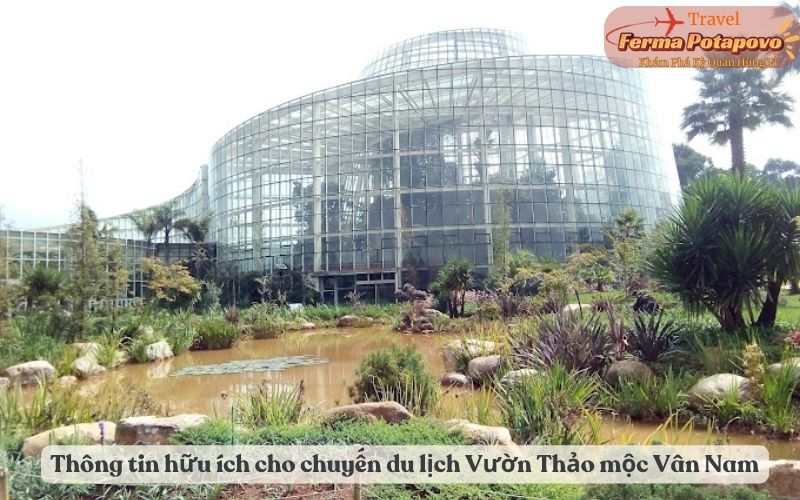 Thông tin hữu ích cho chuyến du lịch Vườn Thảo mộc Vân Nam