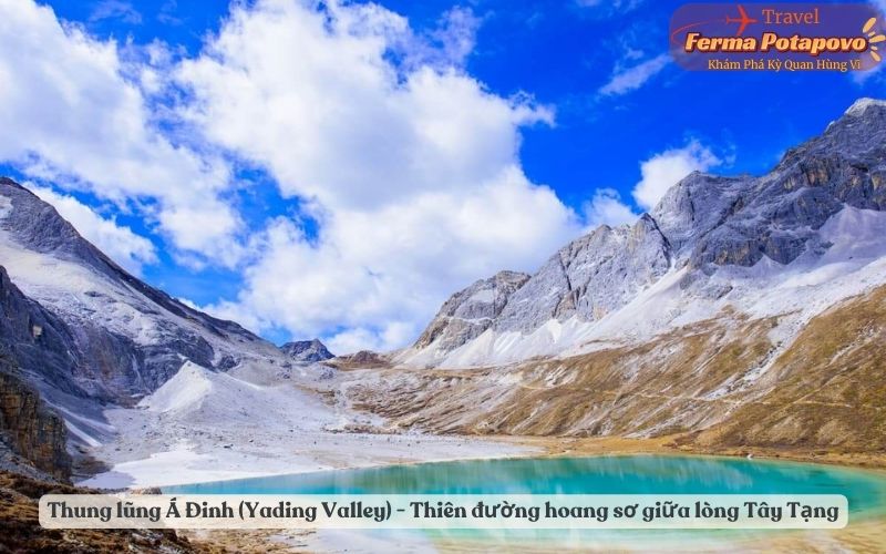 Thung lũng Á Đinh (Yading Valley) - Thiên đường hoang sơ giữa lòng Tây Tạng